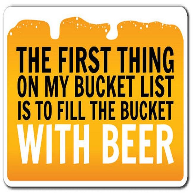 SignMission D-3.5-Z-First Thing On Bucket List B 5 in. First Thing On Bucket List Beer Decal - List Drink Beer Vacation